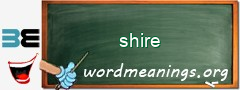 WordMeaning blackboard for shire